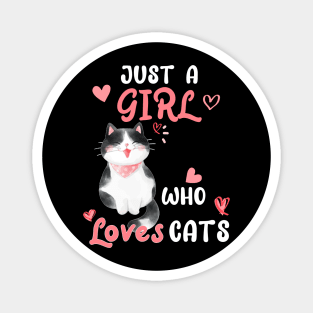 Just A Girl Who Loves Cats Magnet